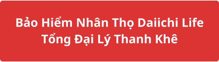 Daiichilife Thanh Khê